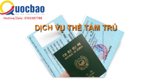 Thủ tục xin cấp thẻ tạm trú cho người nước ngoài ở Việt Nam